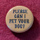 Badges | Dogs